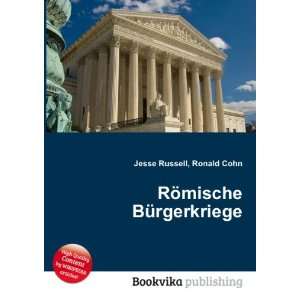    RÃ¶mische BÃ¼rgerkriege Ronald Cohn Jesse Russell Books