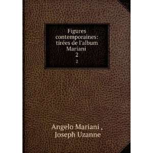   tirÃ©es de lalbum Mariani . 2 Joseph Uzanne Angelo Mariani  Books
