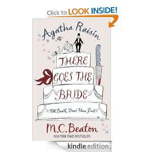 Agatha Raisin There Goes The Bride M.C. Beaton  Kindle 