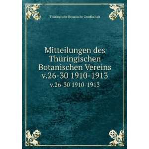   26 30 1910 1913 ThÃ¼ringische Botanische Gesellschaft Books
