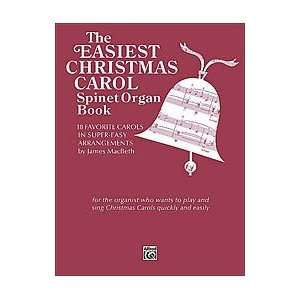 Easiest Christmas Carol Spinet Organ Book Book