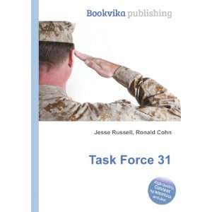  Task Force 31 Ronald Cohn Jesse Russell Books