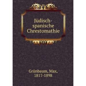  JÃ¼disch spanische Chrestomathie Max, 1817 1898 