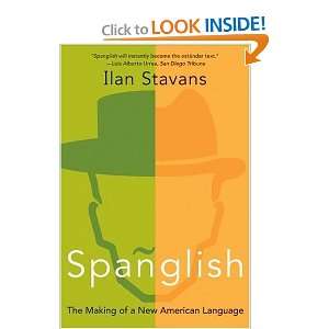  Spanglish The Making of a New American Language 