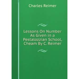   in a Pestalozzian School, Cheam By C. Reimer. Charles Reimer Books