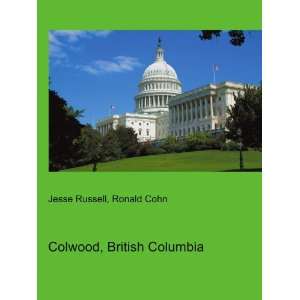   , British Columbia Ronald Cohn Jesse Russell  Books