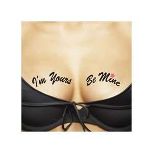   toos Temporary Tattoos For Your Ta Tas, Im Yours Be Mine / Lucky You
