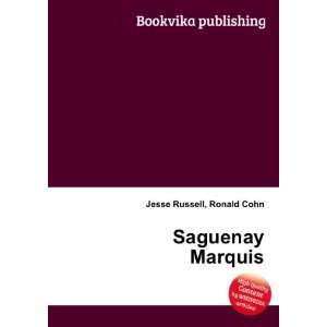  Saguenay Marquis Ronald Cohn Jesse Russell Books