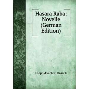   Novelle (German Edition) (9785877884205) Leopold Sacher Masoch Books