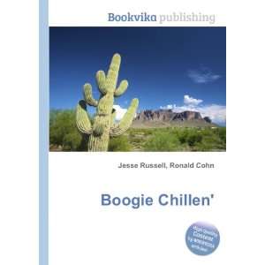 Boogie Chillen Ronald Cohn Jesse Russell  Books