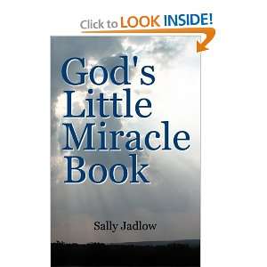  Gods Little Miracle Book [Paperback] Sally Jadlow Books