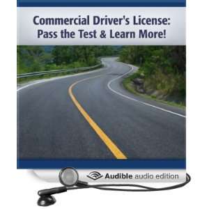  Commercial Drivers License Pass the Test & Learn More 