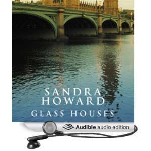  Glass Houses (Audible Audio Edition) Sandra Howard, Jilly Bond Books