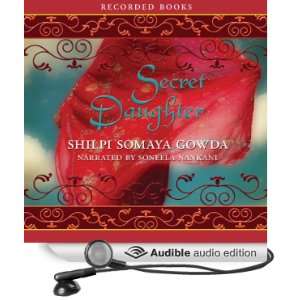   (Audible Audio Edition) Shilpi Somaya Gowda, Soneela Nankani Books