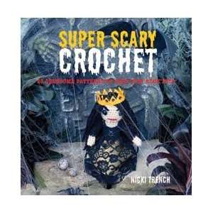  Cico Books Super Scary Crochet