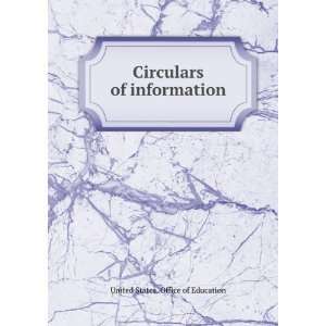  Circulars of information United States. Office of 