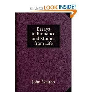   in Romance and Studies from Life John Skelton  Books