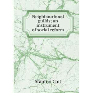   guilds; an instrument of social reform Stanton Coit Books