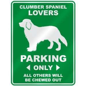 CLUMBER SPANIEL LOVERS PARKING ONLY  PARKING SIGN DOG