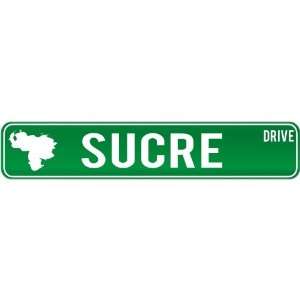  New  Sucre Drive   Sign / Signs  Venezuela Street Sign 