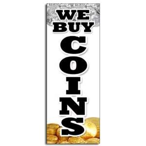 24 WE BUY COINS VERTICAL DECAL sticker silver gold sell 