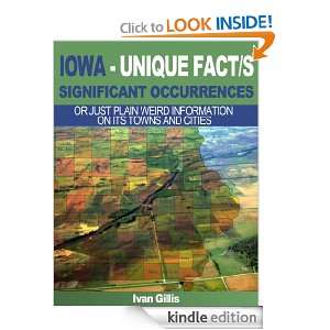 IOWA  UNIQUE FACT/S, SIGNIFICANT OCCURRENCES, OR JUST PLAIN WEIRD 