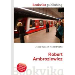  Robert Ambroziewicz Ronald Cohn Jesse Russell Books