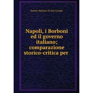 Napoli, i Borboni ed il governo italiano; comparazione 