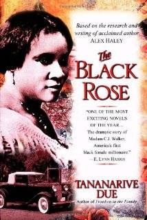 The Black Rose The Dramatic Story of Madam C.J. Walker, Americas 