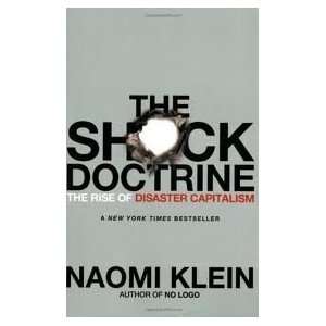  The Shock Doctrine 1st (first) edition Text Only Author 