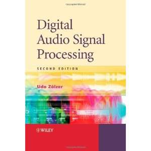    Digital Audio Signal Processing [Hardcover] Udo Zölzer Books