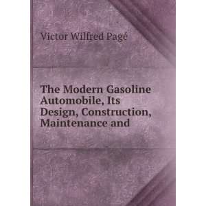   Design, Construction, Maintenance and . Victor Wilfred PagÃ© Books