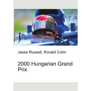    2000 Hungarian Grand Prix Ronald Cohn Jesse Russell Books