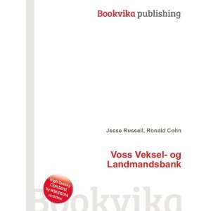    Voss Veksel  og Landmandsbank Ronald Cohn Jesse Russell Books