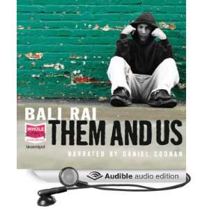    Them and Us (Audible Audio Edition) Bali Rai, Daniel Coonan Books
