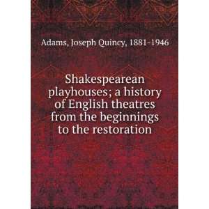  Shakespearean playhouses; a history of English theatres 