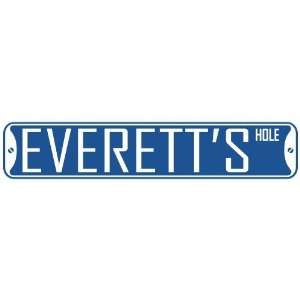   EVERETT HOLE  STREET SIGN