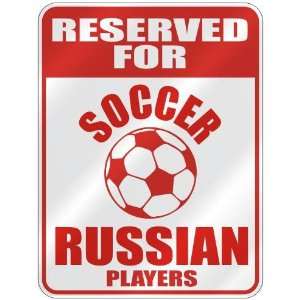   OCCER RUSSIAN PLAYERS  PARKING SIGN COUNTRY RUSSIA