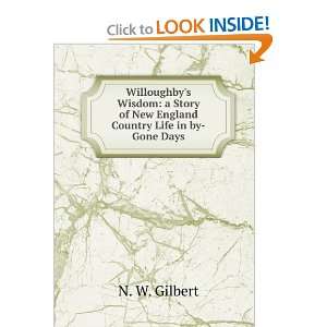  Willoughbys Wisdom a Story of New England Country Life 