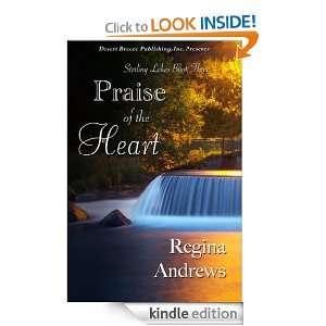 Sterling Lakes Book Three Praise of the Heart Regina Andrews  