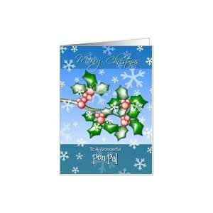  Merry Christmas Pen Pal   Holly Berries and Snowflakes 
