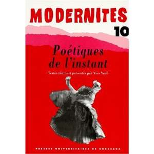   10 poetiques de linstant (9782867812163) Yves Vadé Books
