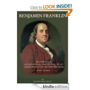  Franklin; Self Revealed, Volume I (of 2) A Biographical and Critical 