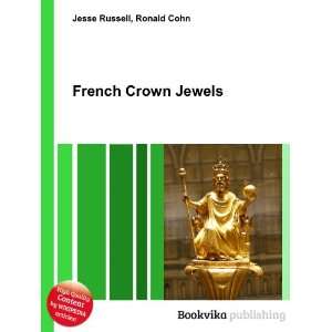  French Crown Jewels Ronald Cohn Jesse Russell Books
