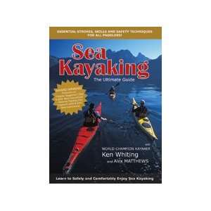  Ultimate Guide to Sea Kayaking
