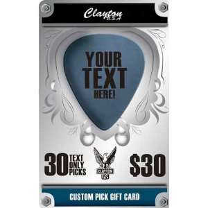  Clayton Custom Pick Gift Card, 30 Text Only Picks Musical 