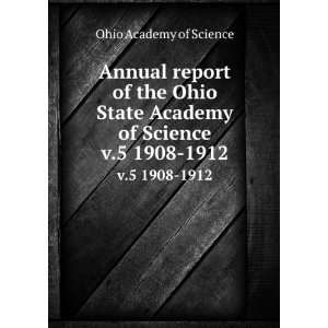  Annual report of the Ohio State Academy of Science. v.5 