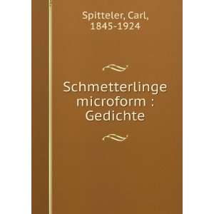  Schmetterlinge microform  Gedichte Carl, 1845 1924 