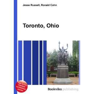  Toronto, Ohio Ronald Cohn Jesse Russell Books