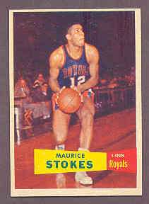 1957 58 TOPPS # 42 MAURICE STOKES ROYALS EX MT  